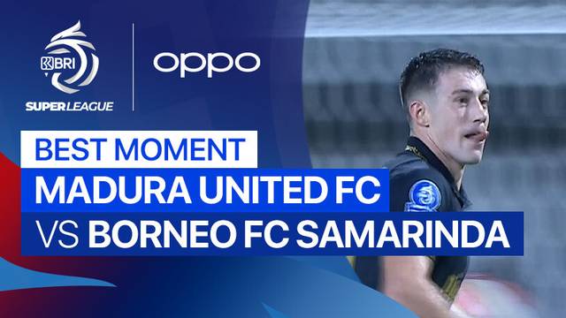 Best Moment Madura United FC vs Borneo FC Samarinda | BRI Super League 2025/26