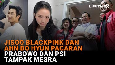Jisoo Blackpink dan Ahn Bo Hyun Pacaran, Prabowo dan PSI Mesra