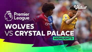 Wolves vs Crystal Palace - Highlights | Premier League 23/24