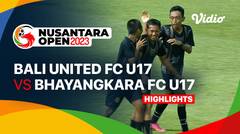 Semifinal: Bali United FC U17 vs Bhayangkara Presisi Indonesia FC U17 - Highlights | Nusantara Open 2023