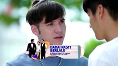 Badai Pasti Berlalu: Penting! Rizky Bongkar Sesuatu ke Leo | 18 Agustus 2021