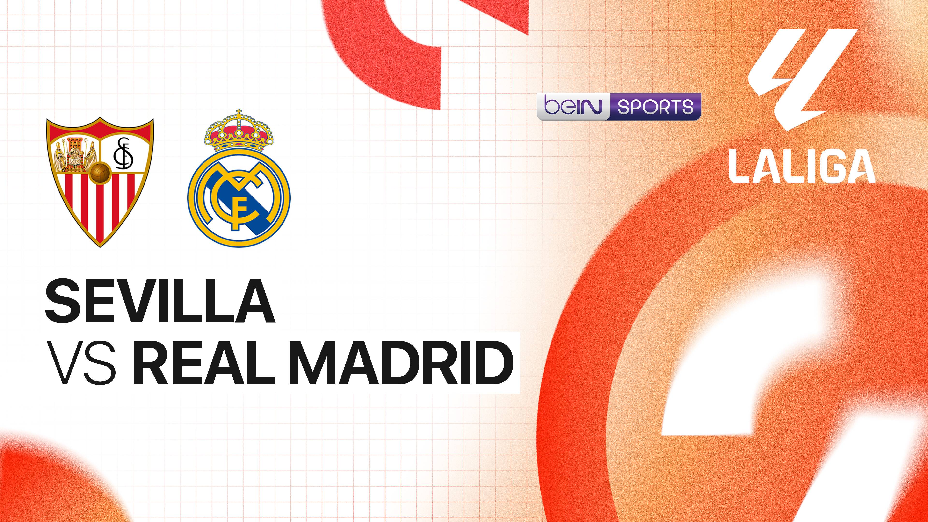 Sevilla vs Real Madrid