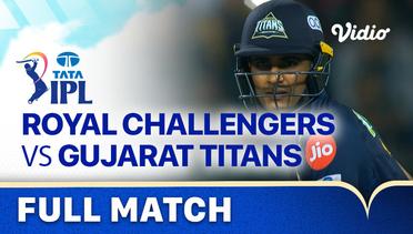Full Match | Royal Challengers Bangalore vs Gujarat Titans | Indian Premier League 2023