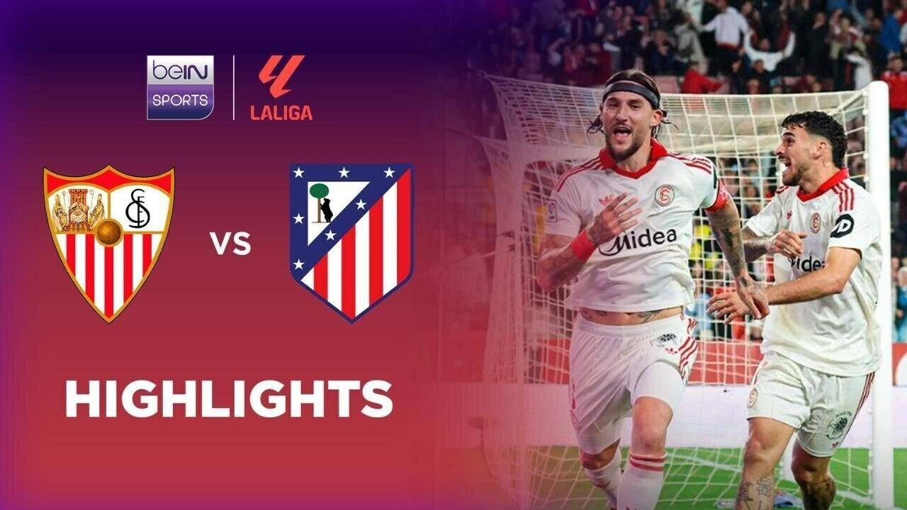 Sevilla vs Atletico Madrid