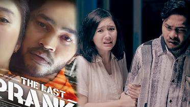 Sinopsis The Last Prank (2022), Film Indonesia 13+ Genre Drama Cerita seru, Versi Author Hayu