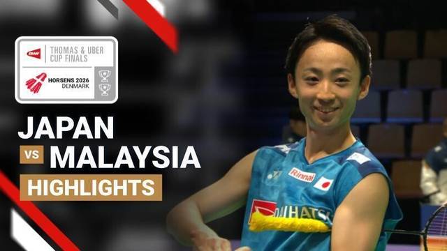 Japan vs Malaysia - BWF Thomas Cup Finals 2026 - Highlight | BWF Thomas & Uber Cup Finals 2026