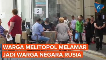 Warga Melitopol Ajukan "Lamaran" Jadi Warga Rusia