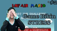 Game Bikin Stress | Unfair Mario #2