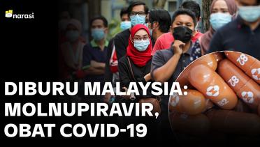 Mengenal Molnupiravir: Obat untuk COVID-19 yang Diburu Malaysia