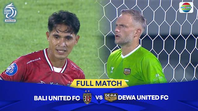 Bali United FC vs Dewa United FC - Full Match | BRI Liga 1 2024/25