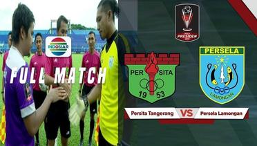 Full Match Persita Tangerang vs Persela Lamongan - Piala Presiden 2019 INDOSIAR