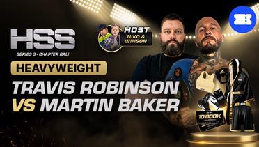 Full Match | HSS 3 Berhadiah (Beli Paket & Raih Puluhan Juta) - Travis Robinson vs Martin Baker | Pro Fight - Heavyweight