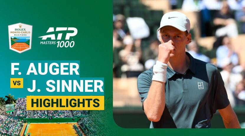 Felix Auger-Aliassime vs Jannik Sinner - Quarterfinals | ATP 1000: Rolex Monte-Carlo Masters 2026