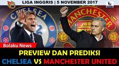 SUPER BIG MATCH | Preview Dan Prediksi Chelsea Vs Manchester United