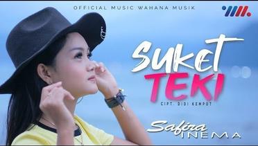Safira Inema - SUKET TEKI ( Official Music Video )