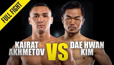 Kairat Akhmetov vs. Dae Hwan Kim | ONE Championship Full Fight