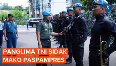 Panglima TNI Sidak Kesiapan Paspampres, Ada Apa?
