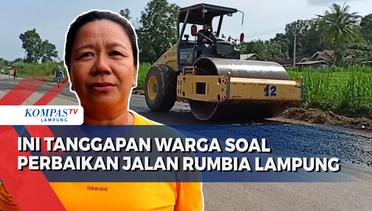 Warga Tanggapi Perbaikan Jalan Rumbia Lampung Tengah