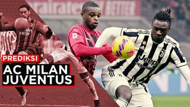 Prediksi AC Milan Vs Juventus, Ujian Berat Sang Juara Bertahan