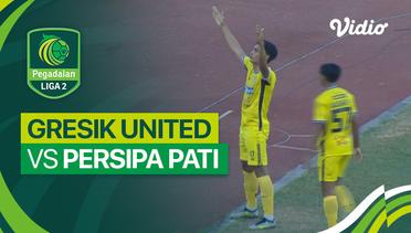 Gresik United vs PERSIPA Pati - Mini Match | Liga 2 2023/24