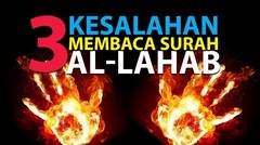 3 Kesalahan Saat Membaca Surah Al-Lahab [Episode 6] Lintasan Tajwid 1438 H