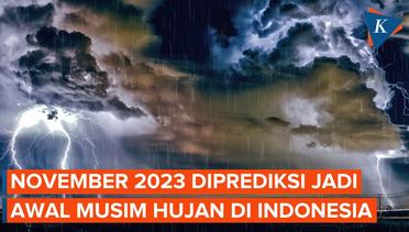 Awal Musim Hujan 2023 di Indonesia Diprediksi Mulai November