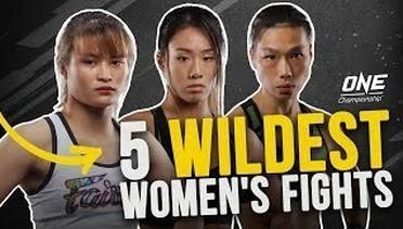 5 Wildest Women's Fights In ONE Championship