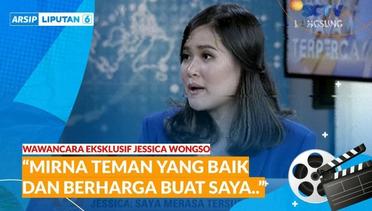 Wawancara Eksklusif Jessica Wongso. "Mirna Teman yang Baik & Berharga Buat Saya" | ARSIP LIPUTAN 6