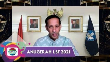 Ucapan Terima Kasih dan Apresiasi Menteri Nadiem Makarim Untuk | Anugerah LSF 2021