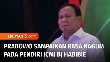 Bacapres Prabowo Hadiri Silaturahmi ICMI, Ungkapkan Kekaguman pada BJ Habibie | Liputan 6