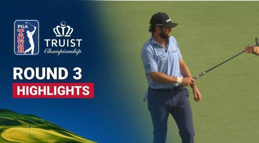 Round 3 - Truist Championship 2026