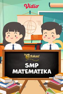  TV Edukasi - SMP - Matematika