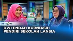 Dwi Endah Kurniasih Pendiri Sekolah Lansia #kickandy