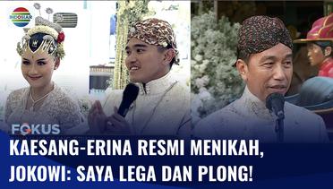 Pernikahan Kaesang-Erina Berlangsung Penuh Kebahagiaan, Jokowi: Saya Plong! | Fokus