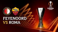 Full Match - Feyenoord vs Roma | UEFA Europa League 2022/23
