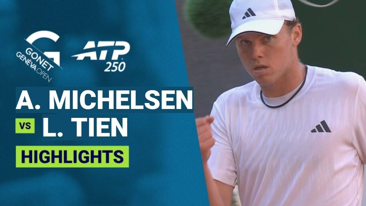 Alex Michelsen vs Learner Tien - Quarterfinals | ATP 250: Gonet Geneva Open 2026