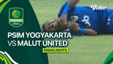 PSIM Yogyakarta vs Malut United - Highlights | Liga 2 2023/24