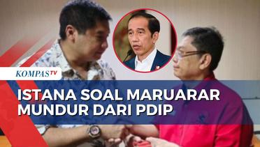Pihak Istana Pastikan Maruarar Sirait Hengkang dari PDIP Tak Berhubungan dengan Jokowi