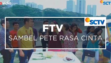 FTV SCTV - Sambel Pete Rasa Cinta