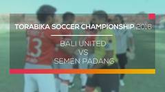Torabica Soccer Championship 2016 - Bali United vs Semen Padang