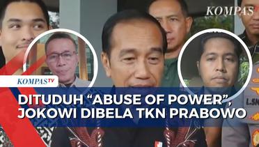 TPN Tuding Jokowi 'Abuse of Power', TKN: Bukti Tuduhan Harus Jelas, Jangan Prematur!