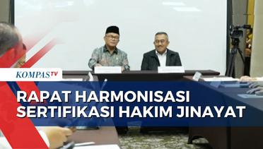 MA Gelar Rapat Harmonisasi Sertifikasi Hakim Jinayat - MA NEWS