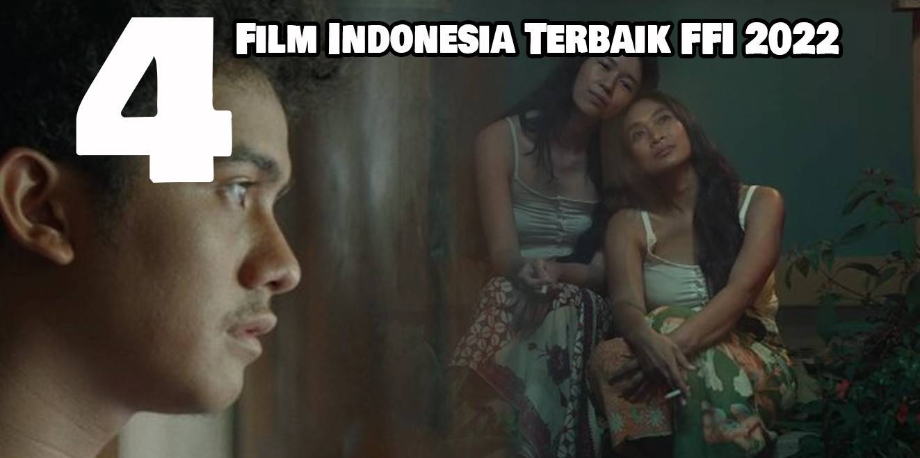 4 Rekomendasi Film Indonesia Terbaik yang Masuk di Festival Film Indonesia  (FFI) 2022 Full Movie | Vidio
