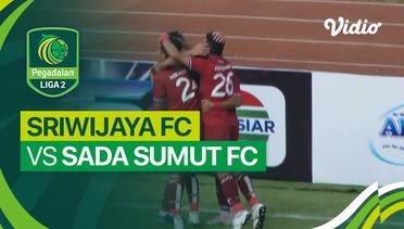 Mini Match - Sriwijaya FC vs Sada Sumut FC | Liga 2 2023/24