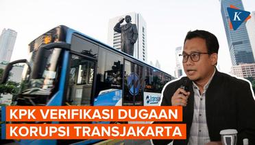 Respons KPK soal Laporan Dugaan Korupsi Transjakarta