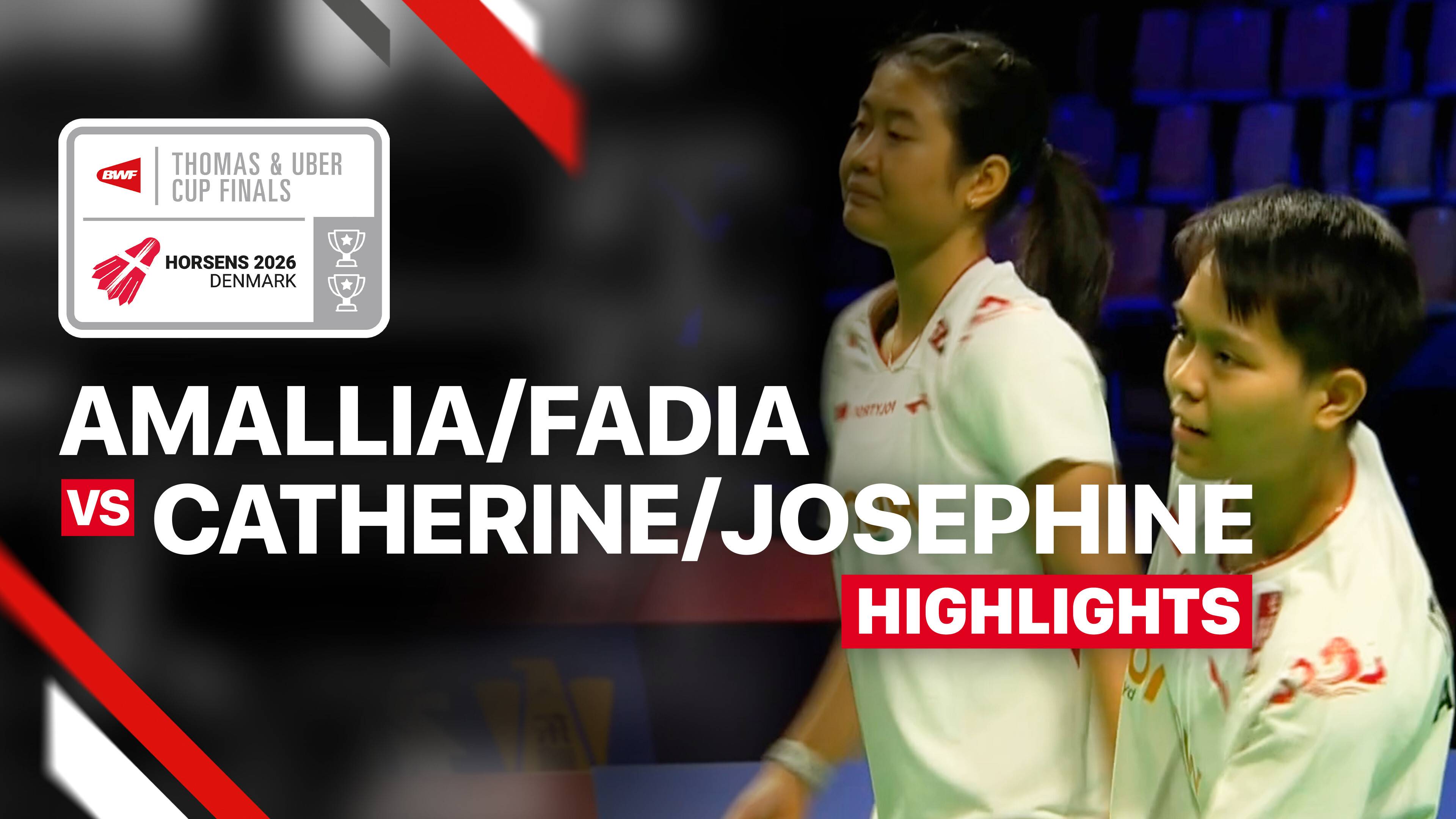 Amallia Cahaya Pratiwi/Siti Fadia Silva Ramadhanti (INA) vs Catherine Choi/Josephine Wu (CAN) - Women's Doubles (Match 4) | Uber Cup 2026