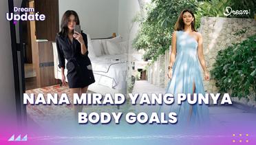Jalani Pola Hidup Sehat, Intip Potret Nana Mirdad yang Punya Body Goals