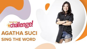Agatha Suci Main Sing The Word #KapanLagiChallenge