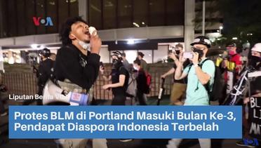 Protes BLM di Portland Memasuki Bulan Ketiga, Pendapat Diaspora Indonesia Terbelah