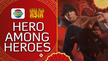 Mega Film Asia : Hero Among Heroes